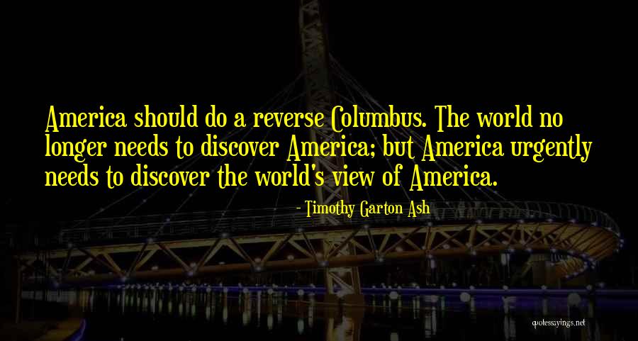 Manchera Quotes By Timothy Garton Ash