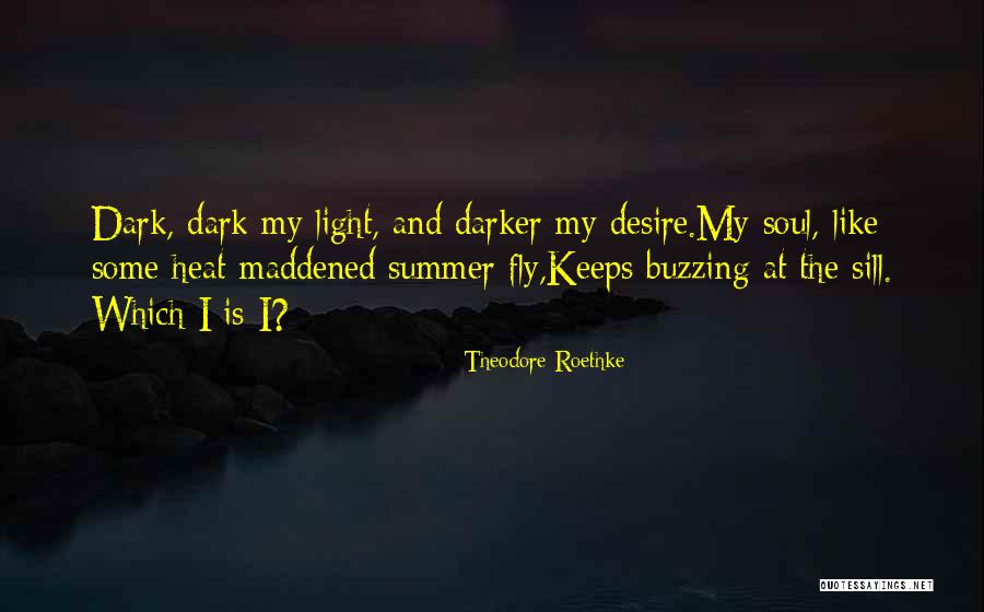 Manchukuo Significance Quotes By Theodore Roethke Manchukuo Significance Quotes By Theodore Roethke