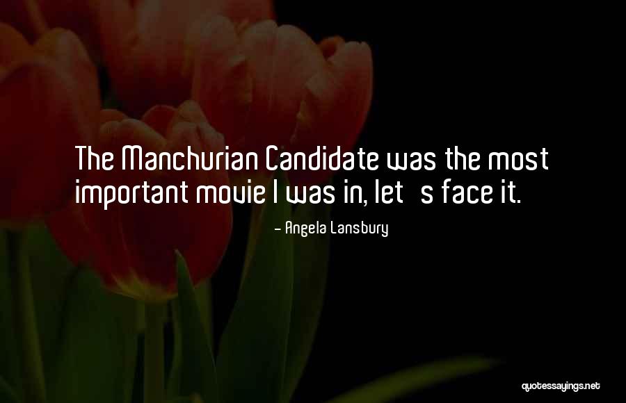 Manchurian Quotes By Angela Lansbury Manchurian Quotes By Angela Lansbury