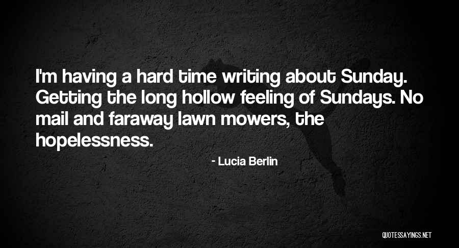 Mancillas Printing Quotes By Lucia Berlin Mancillas Printing Quotes By Lucia Berlin