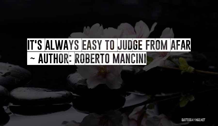 Mancini Quotes By Roberto Mancini