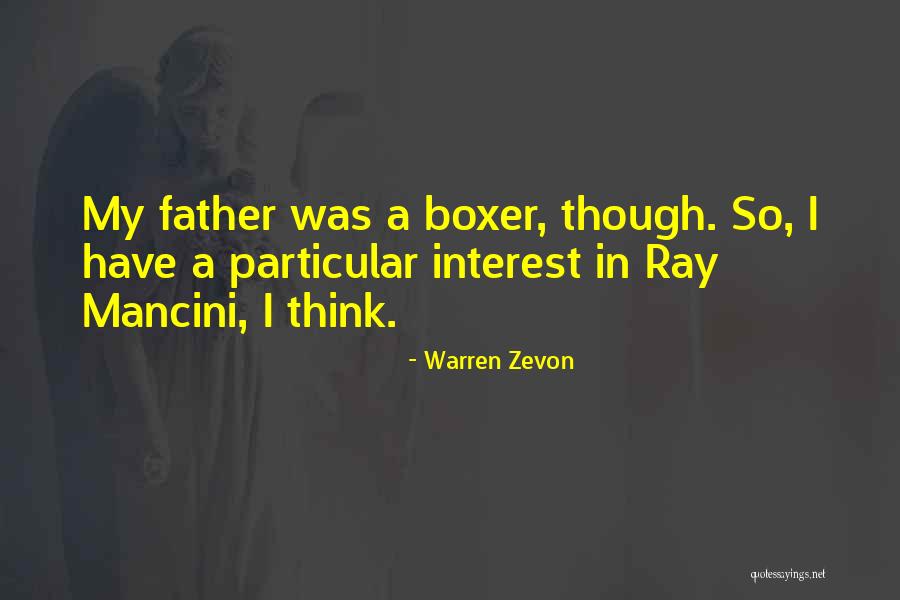 Mancini Quotes By Warren Zevon