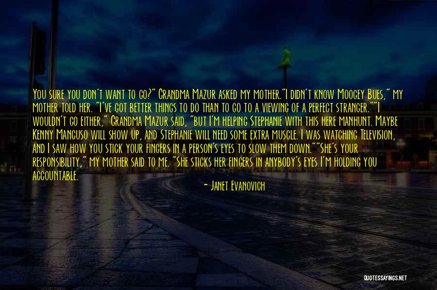 Mancuso Quotes By Janet Evanovich