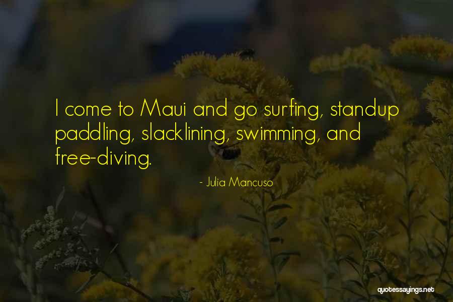 Mancuso Quotes By Julia Mancuso