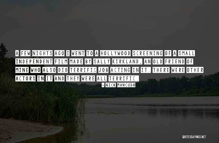 Mancuso Quotes By Nick Mancuso