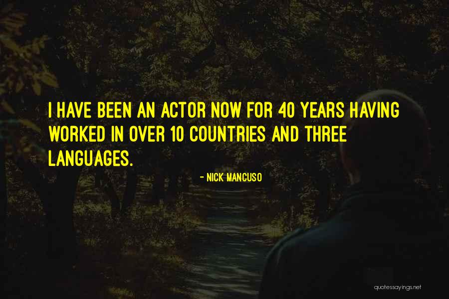 Mancuso Quotes By Nick Mancuso