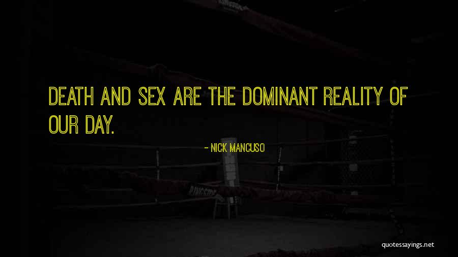 Mancuso Quotes By Nick Mancuso