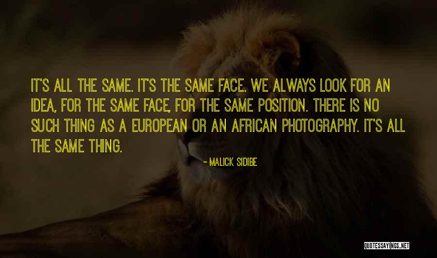 Manda Bala Quotes By Malick Sidibe Manda Bala Quotes By Malick Sidibe