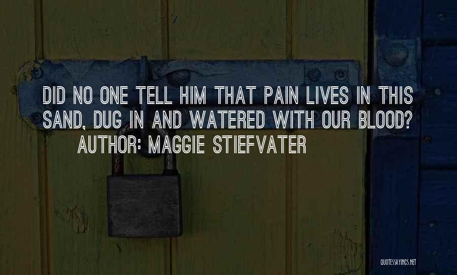 Mandagon Quotes By Maggie Stiefvater