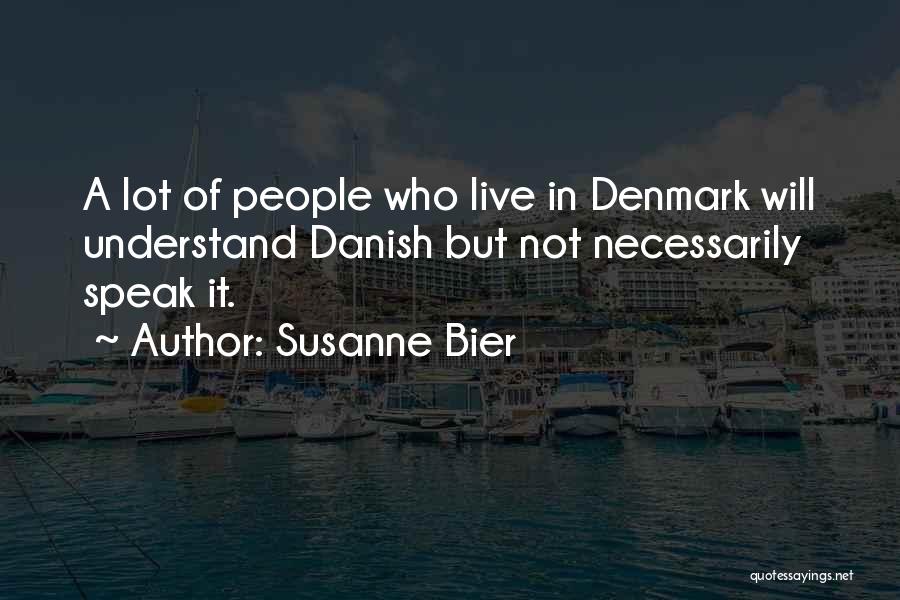Mandalynn Swimwear Quotes By Susanne Bier