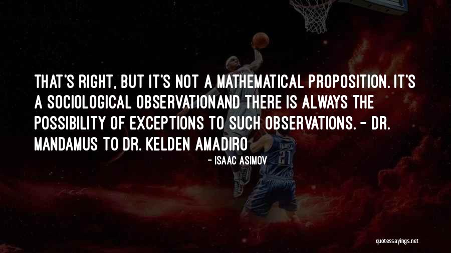 Mandamus Quotes By Isaac Asimov Mandamus Quotes By Isaac Asimov