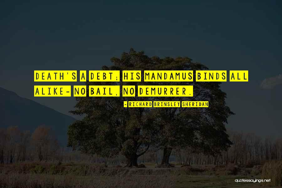 Mandamus Quotes By Richard Brinsley Sheridan Mandamus Quotes By Richard Brinsley Sheridan