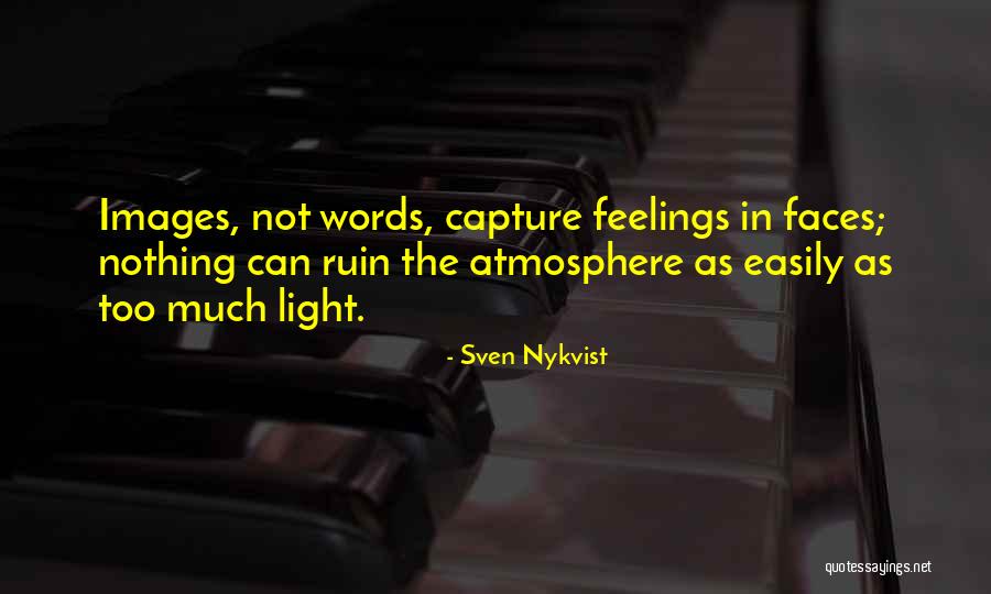 Mandarini Movie Quotes By Sven Nykvist Mandarini Movie Quotes By Sven Nykvist