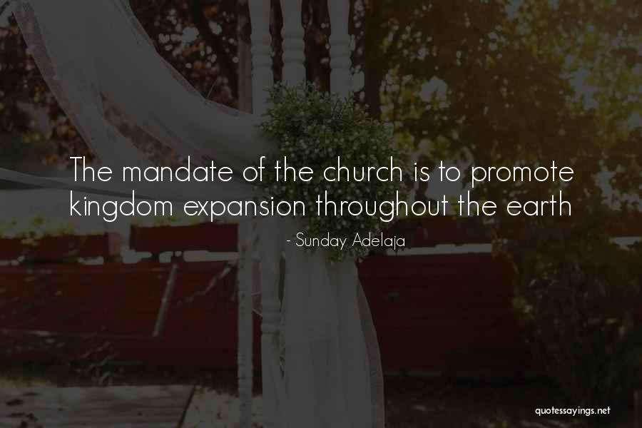 Mandate At Church Quotes By Sunday Adelaja Mandate At Church Quotes By Sunday Adelaja