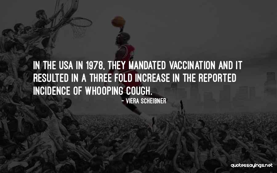 Mandated Vaccine Quotes By Viera Scheibner Mandated Vaccine Quotes By Viera Scheibner