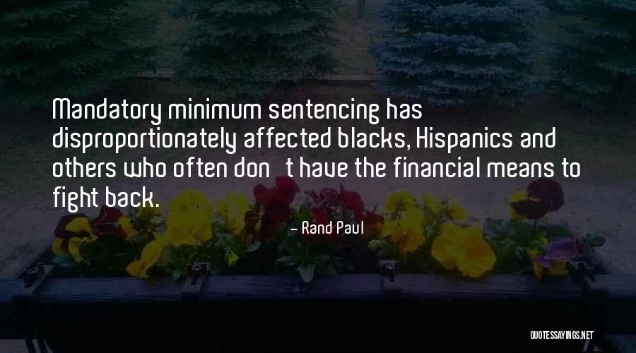 Mandatory Minimum Quotes By Rand Paul