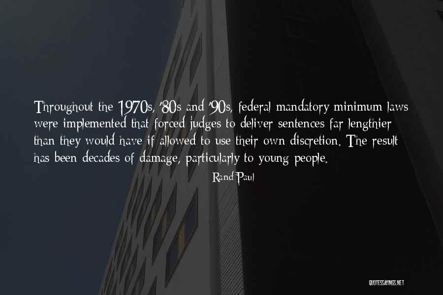 Mandatory Minimum Quotes By Rand Paul