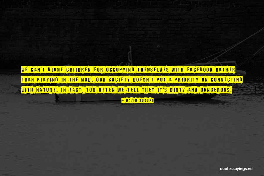 Mandebladet Quotes By David Suzuki Mandebladet Quotes By David Suzuki