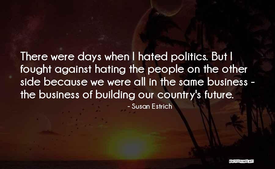 Mandees Quotes By Susan Estrich Mandees Quotes By Susan Estrich