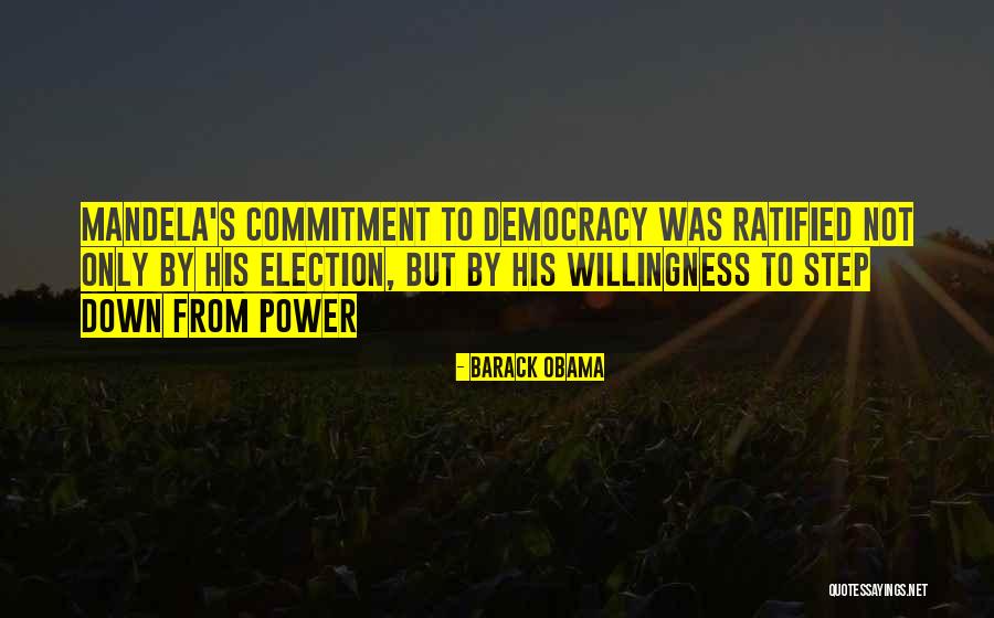 Mandela Quotes By Barack Obama Mandela Quotes By Barack Obama
