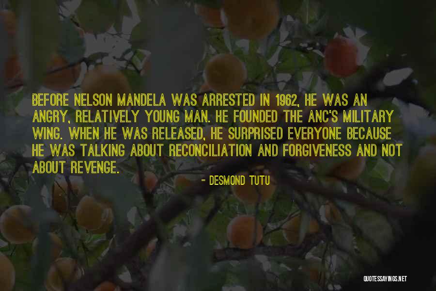 Mandela Quotes By Desmond Tutu Mandela Quotes By Desmond Tutu