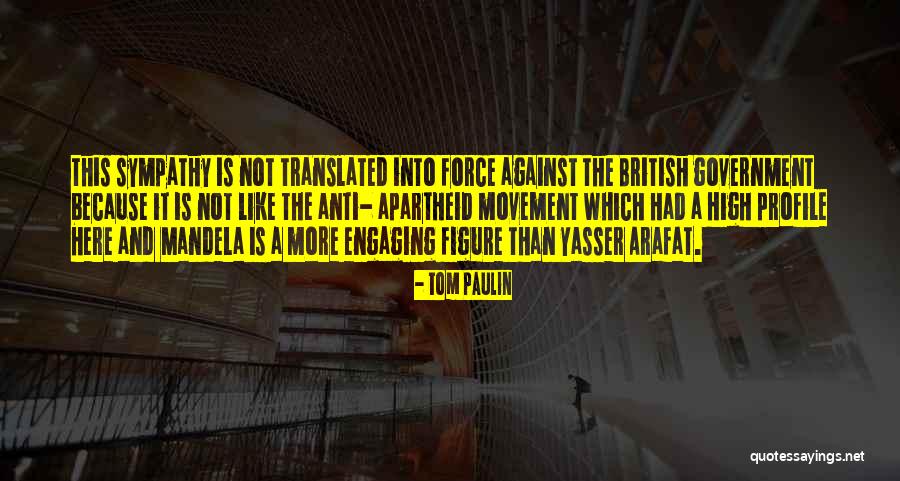 Mandela Quotes By Tom Paulin Mandela Quotes By Tom Paulin