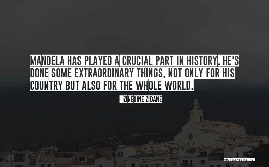 Mandela Quotes By Zinedine Zidane Mandela Quotes By Zinedine Zidane