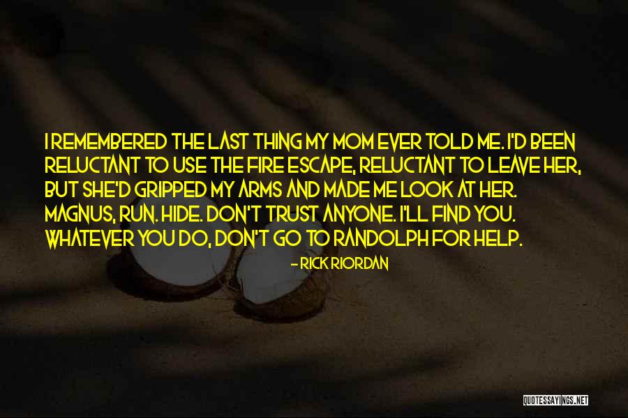 Mandelamine Quotes By Rick Riordan Mandelamine Quotes By Rick Riordan