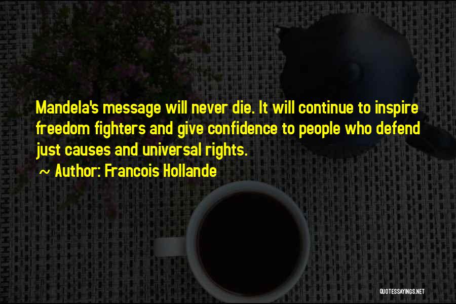 Mandela's Quotes By Francois Hollande