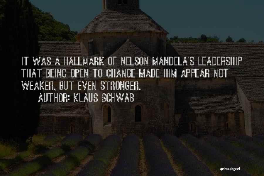Mandela's Quotes By Klaus Schwab