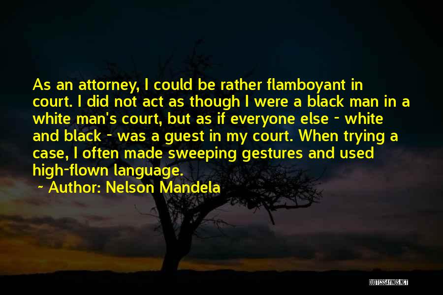 Mandela's Quotes By Nelson Mandela