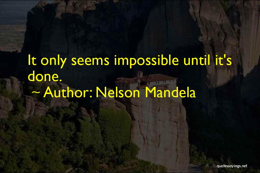 Mandela's Quotes By Nelson Mandela