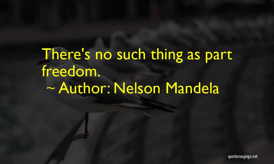 Mandela's Quotes By Nelson Mandela