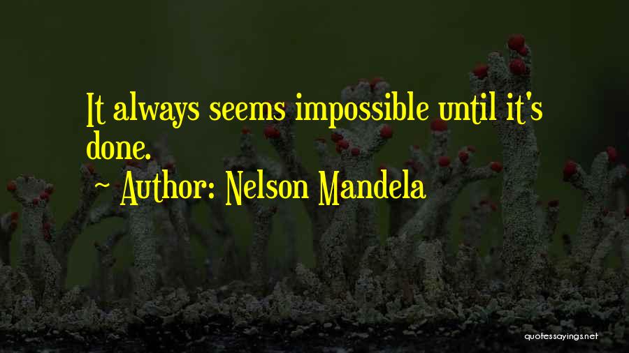 Mandela's Quotes By Nelson Mandela