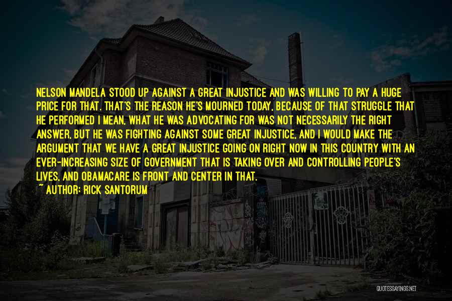 Mandela's Quotes By Rick Santorum