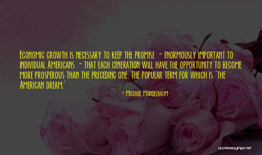 Mandelbaum Mandelbaum Quotes By Michael Mandelbaum