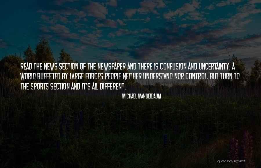 Mandelbaum Mandelbaum Quotes By Michael Mandelbaum
