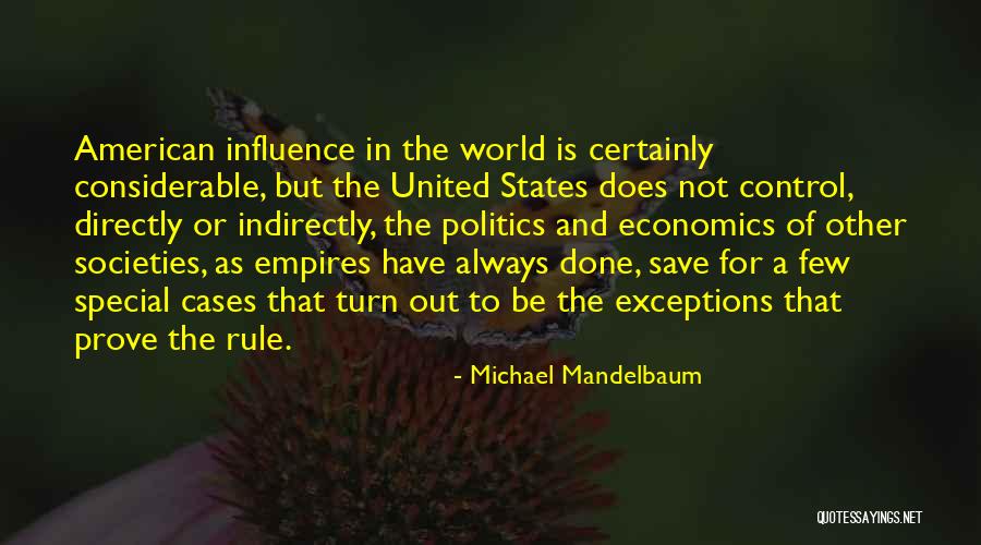Mandelbaum Mandelbaum Quotes By Michael Mandelbaum
