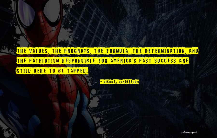 Mandelbaum Mandelbaum Quotes By Michael Mandelbaum