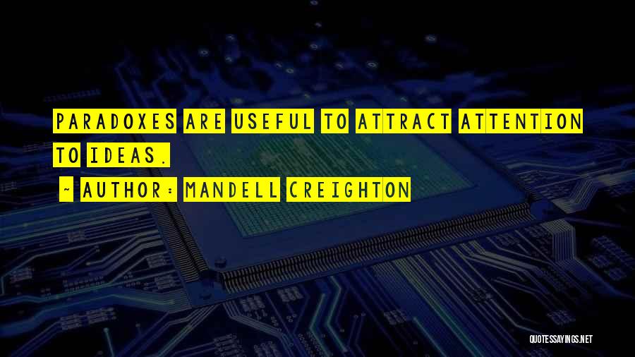 Mandell Creighton Quotes 488338