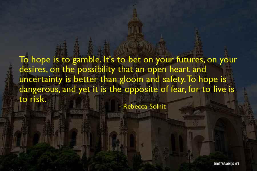 Mandell House Quotes By Rebecca Solnit Mandell House Quotes By Rebecca Solnit