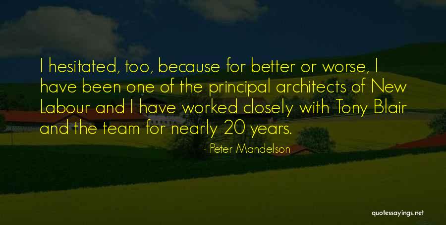 Mandelson Peter Quotes By Peter Mandelson Mandelson Peter Quotes By Peter Mandelson