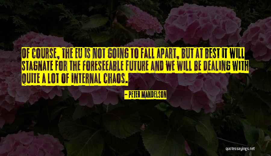 Mandelson Peter Quotes By Peter Mandelson Mandelson Peter Quotes By Peter Mandelson