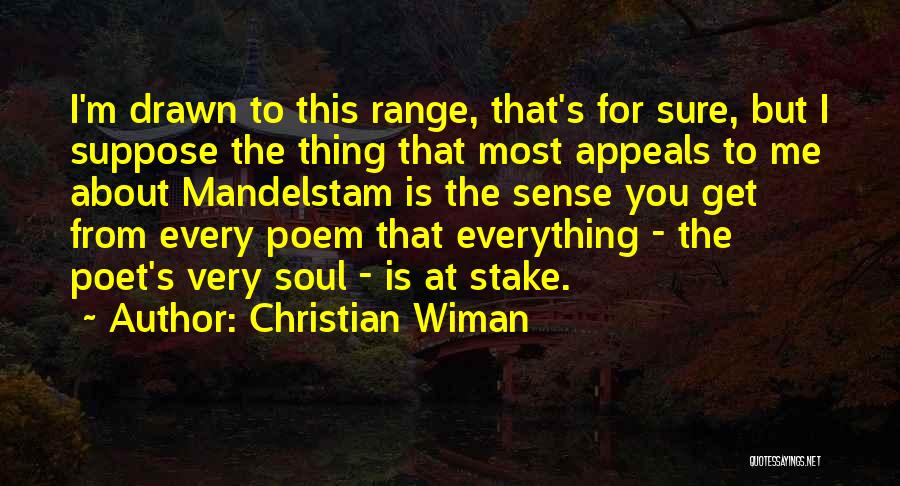 Mandelstam Quotes By Christian Wiman