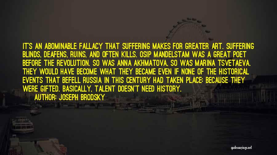 Mandelstam Quotes By Joseph Brodsky