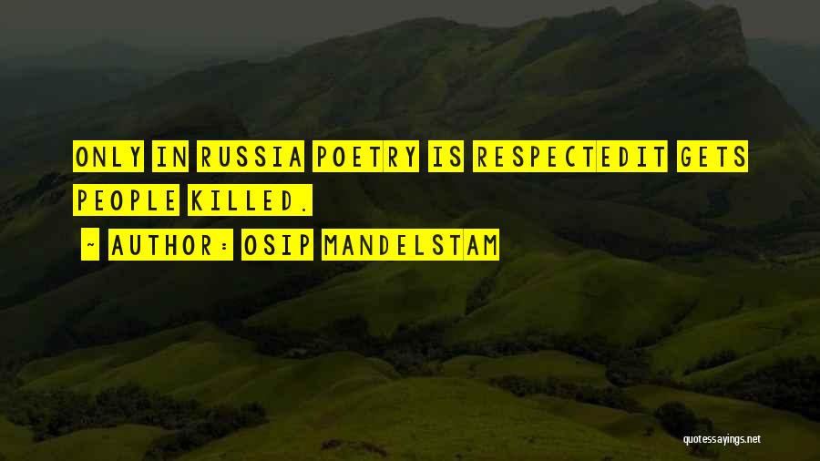 Mandelstam Quotes By Osip Mandelstam