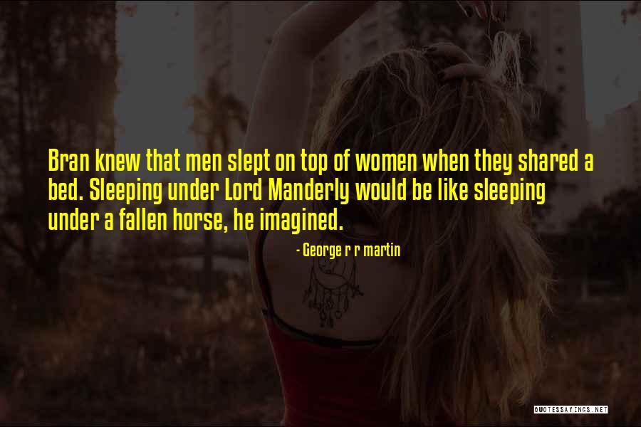Manderly Quotes By George R R Martin Manderly Quotes By George R R Martin