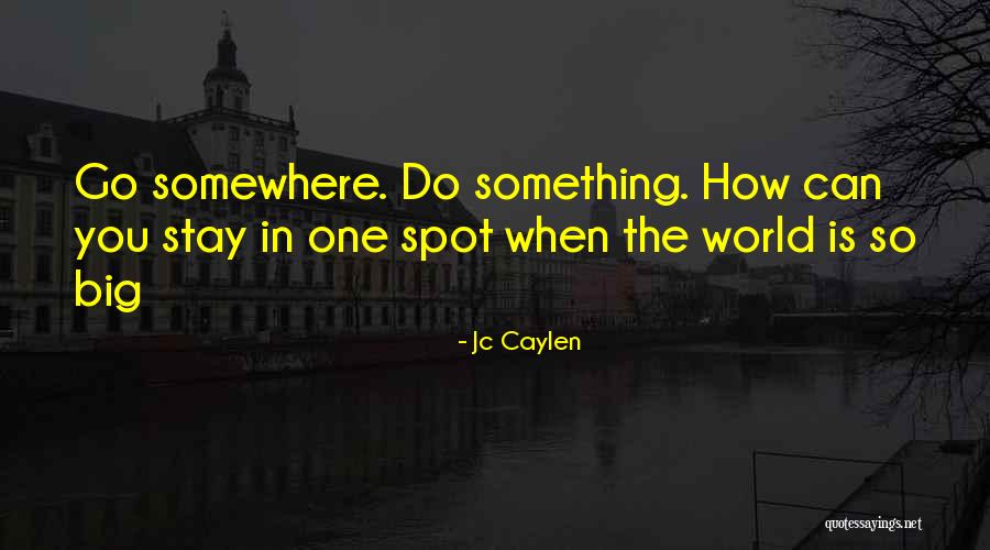 Manderston Quotes By Jc Caylen Manderston Quotes By Jc Caylen