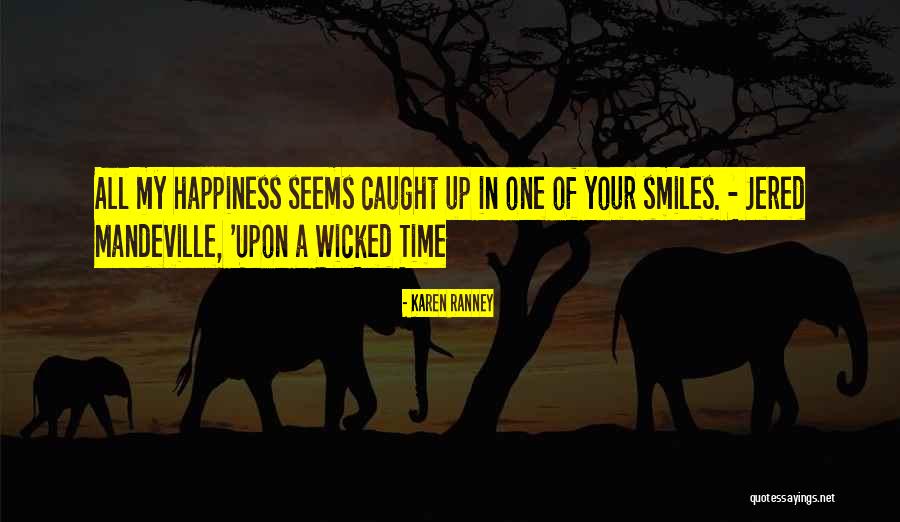 Mandeville Quotes By Karen Ranney Mandeville Quotes By Karen Ranney