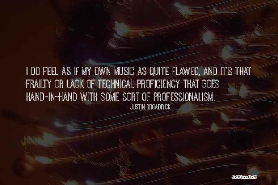 Mandible Quotes By Justin Broadrick Mandible Quotes By Justin Broadrick